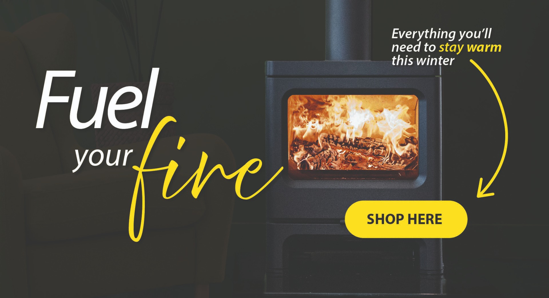 Fuel Your Fire